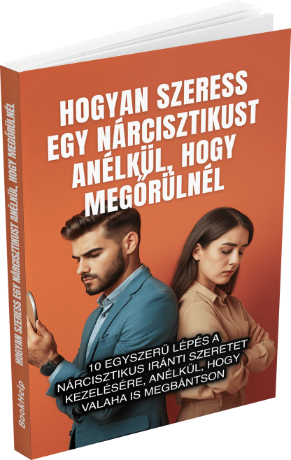 Hogyan szeress egy nárcisztikust anélkül, hogy megőrülnél