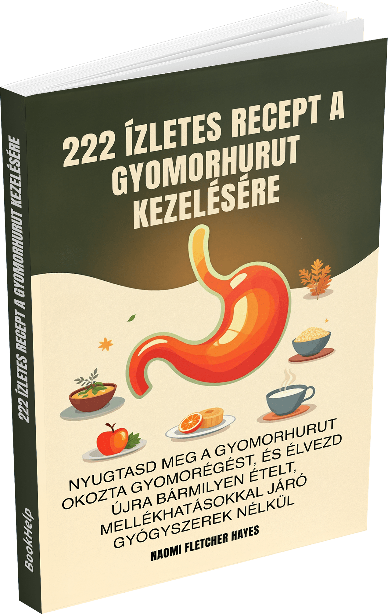 222 ízletes recept a gyomorhurut kezelésére